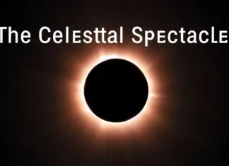 The Celestial Spectacle: Understanding the Science and Significance of Solar Eclipses The Celestial Spectacle: Understanding the Science and Importance of Solar Eclipses