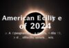 The Great American Eclipse of 2024: A Celestial Event Not to Be Missed The Great American Eclipse of 2024: A Celestial Event You Shouldn't Miss