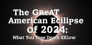 The Great American Eclipse of 2024: What You Need to Know The Great American Eclipse of 2024: What You Need to Know