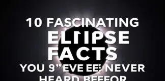 10 Fascinating Eclipse Facts You’ve Never Heard Before 10 Fascinating Eclipse Facts You've Never Heard Before