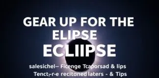 Gear Up for the Eclipse: Expert-Approved Tools & Tips Gear Up for the Eclipse: Expert-Recommended Tools & Tips