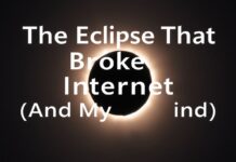 The Eclipse That Broke the Internet (And My Brain) The Eclipse That Broke the Internet (And My Mind)