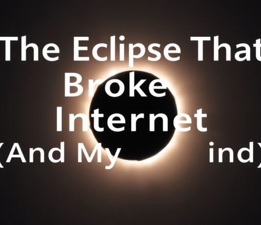 The Eclipse That Broke the Internet (And My Brain) The Eclipse That Broke the Internet (And My Mind)