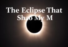 The Eclipse That Shook My World (And Why You Should Care) The Eclipse That Shook My World (And Why You Should Care)